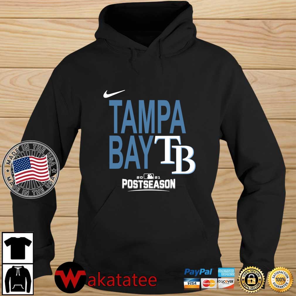 Official Tampa Bay Rays 2021 Postseason Shirt Wakatatee hoodie den