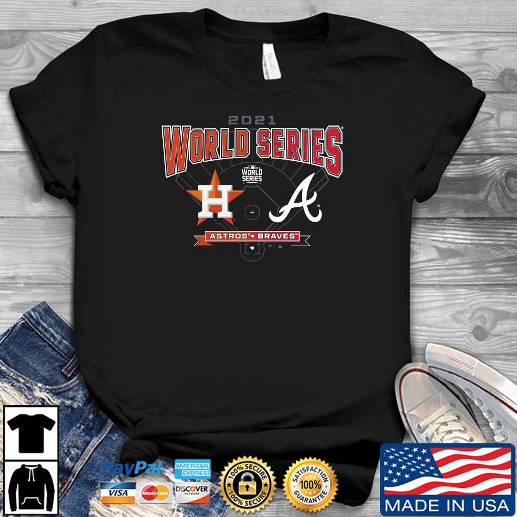 Houston Astros Vs Atlanta Braves MLB 2021 World Series T-Shirt
