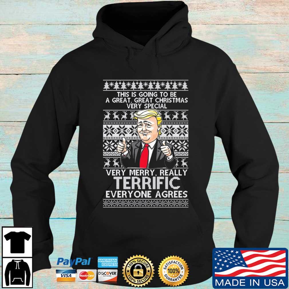 Donald Trump this is going to be a great great Christmas very special very Merry Ugly Christmas sweater Hoodie den